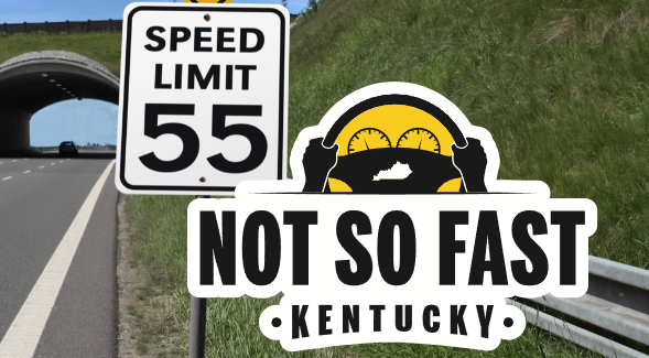 Kentucky telling motorists ‘not so fast’ in July