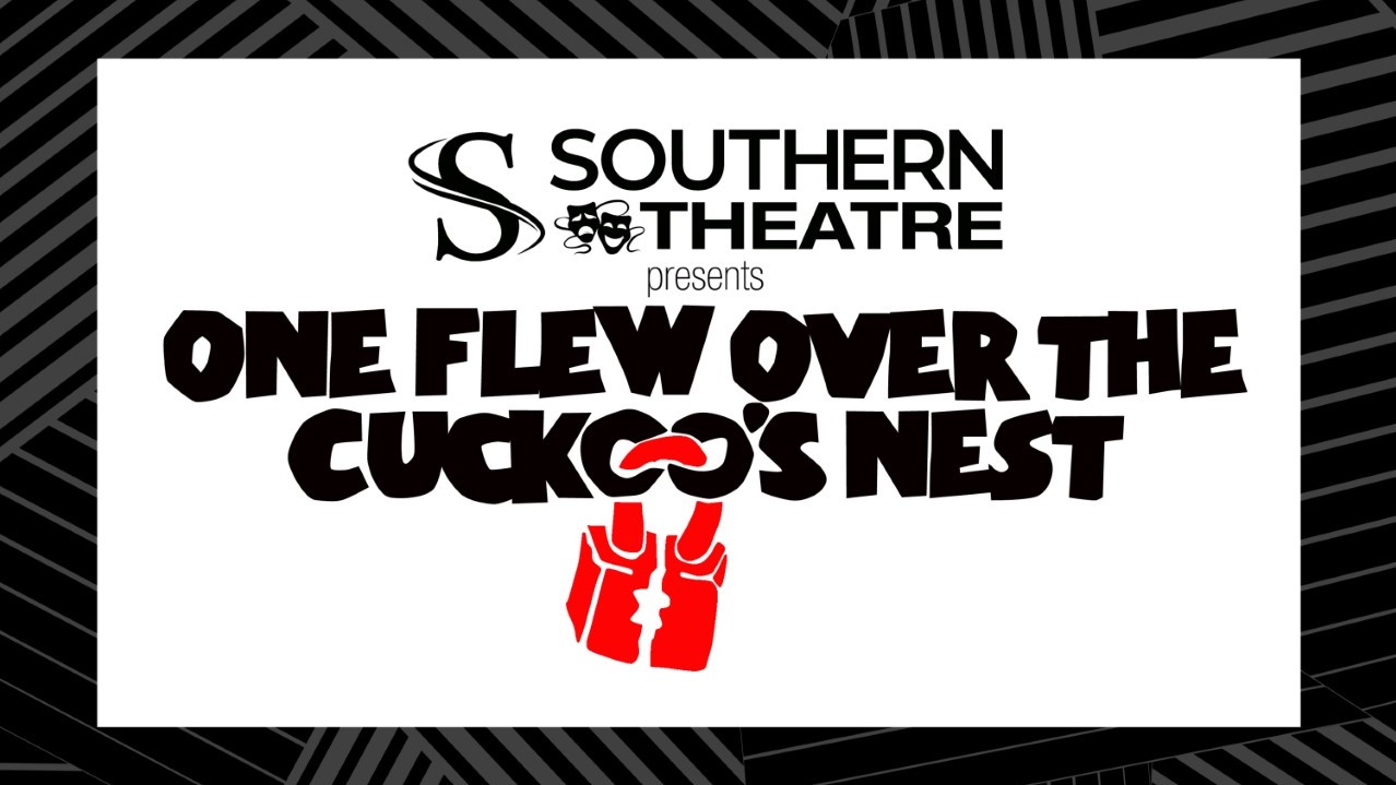 Southern holding auditions for ‘Cuckoo’s Nest’